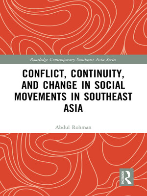 cover image of Conflict, Continuity, and Change in Social Movements in Southeast Asia
